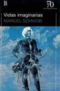 VIDAS IMAGINARIAS di SCHWOB, MARCEL 