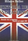 HISTORIA DE INGLATERRA di BELLOC, HILAIRE 