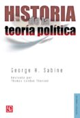 HISTORIA DE LA TEORIA POLITICA di SABINE, GEORGE H. 