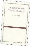 LA EDUCACION POR EL TRABAJO (2 ED.) di FREINET, CELESTIN 