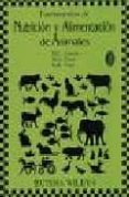 FUNDAMENTOS DE NUTRICION Y ALIMENTACION DE ANIMALES (2 ED.) di CHURCH, D.C.  POND, W.G.  POND, K.R. 