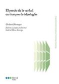 EL PRECIO DE LA VERDAD EN TIEMPOS DE IDEOLOGIAS di VV.AA. 