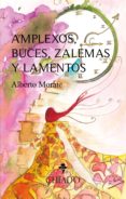 Amplexos Buces Zalemas Y Lamentos (ebook)