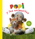 POPI Y LOS ANIMALITOS de OXENBURY, HELEN 