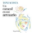 Un Caracol En Mi Armario (audiolibro)