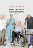 TEMARIO ESPECIFICO DE TERAPIA OCUPACIONAL (VOL. I) di GONZALEZ GARCIA , JULIA 