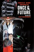 ONCE AND FUTURE N 01 di GILLEN, KIERON 