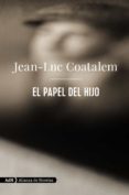 EL PAPEL DEL HIJO (ADN) de COATALEM, JEAN-LUC 