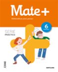 MATEMATICAS + MATEMATICAS PENSAR 6 EDUCACION PRIMARIA PRACTIC ED 2019 CAST di VV.AA. 