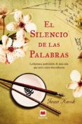 EL SILENCIO DE LAS PALABRAS de KWOK, JEAN 