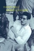 HASTA AQUI HEMOS LLEGADO di MENESES, ENRIQUE 