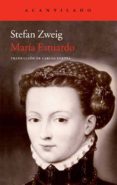 MARIA ESTUARDO de ZWEIG, STEFAN 