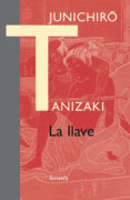 LA LLAVE de TANIZAKI, JUNICHIRO 