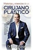 HISTORIAS Y VIVENCIAS DE UN CIRUJANO PLSTICO di PLANAS, JORGE 