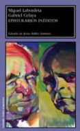 EPISTOLARIOS INEDITOS MIGUEL LABORDETA - GABRIEL CELAYA de RUBIO JIMENEZ, JESUS 