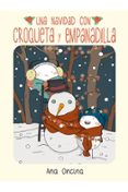 UNA NAVIDAD CON CROQUETA Y EMPANADILLA de ONCINA, ANA 