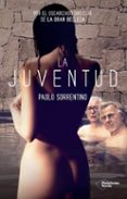 LA JUVENTUD de SORRENTINO, PAOLO 