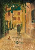 FELLINI EN ROMA de ALBA, TYTO 
