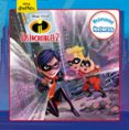 LOS INCREBLES 2. PRIMEROS LECTORES de DISNEY, WALT 