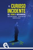 EL CURIOSO INCIDENTE DEL PERRO A MEDIANOCHE de HADDON, MARK 