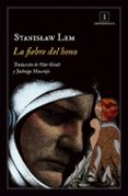 LA FIEBRE DEL HENO de LEM, STANISLAW 