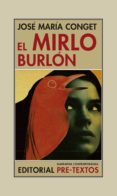 EL MIRLO BURLON de CONGET, JOSE MARIA 