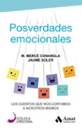 POSVERDADES EMOCIONALES di CONANGLA I MARIN, MERCE 