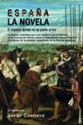 ESPAA, LA NOVELA: EL IMPERIO DONDE NO SE PONIA EL SOL de COSNAVA, JAVIER 