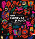UNA AVENTURA MAGICA di OKLEJAK, MARIANNA 