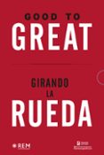 GOOD TO GREAT + GIRANDO LA RUEDA (ESTUCHE) di COLLINS, JIM 