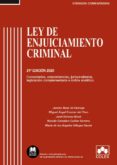 LEY DE ENJUICIAMIENTO CRIMINAL. COMENTADA (21 ED.) di VV.AA. 