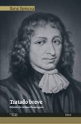 TRATADO BREVE de SPINOZA, BENEDICTUS DE 