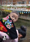 VIAJE AL SUR DEL YANGTS di TORRES SANTO DOMINGO, MARTA 