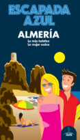 ALMERIA 2020 (ESCAPADA AZUL) di MONREAL, MANUEL 