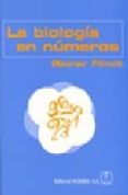 LA BIOLOGIA EN NUMEROS di FLINDT, RAINER 