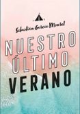 NUESTRO LTIMO VERANO de GARCIA MOURET, SEBASTIAN 