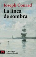 LA LINEA DE SOMBRA: UNA CONFESION de CONRAD, JOSEPH 