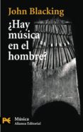HAY MUSICA EN EL HOMBRE? de BLACKING, JOHN 