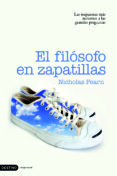 EL FILOSOFO EN ZAPATILLAS di FEARN, NICHOLAS 