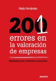 201 ERRORES EN LA VALORACION DE EMPRESAS de FERNANDEZ, PABLO 