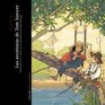 LAS AVENTURAS DE TOM SAWYER de TWAIN, MARK 