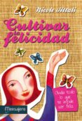 CULTIVAR LA FELICIDAD di ATTALI, NICOLE 