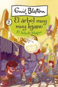 EL ARBOL MUY MUY LEJANO 2: EL ARBOL MAGICO de BLYTON, ENID 