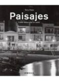 PAISAJES, COMO DESARROLLAR UN ESTILO de HOPE, TERRY 