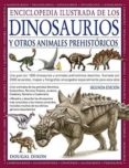 ENCICLOPEDIA ILUSTRADA DE LOS DINOSAURIOS Y OTROS ANIMALES PREHIS TRICOS di DIXON, DOUGAL 
