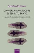 CONVERSACIONES CON EL ESPIRITU SANTO di SERAFIN DE SAROV, SANTO 