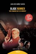 BLADE RUNNER di MUOZ, JUAN JOSE 