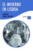 EL INVIERNO EN LISBOA (PREMIO NACIONAL DE NARRATIVA 1988) di MUOZ MOLINA, ANTONIO 