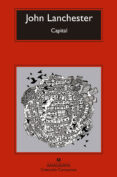 CAPITAL de LANCHESTER, JOHN 