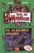 EH, LOS DEL BARCO FANTASMA! de BREZINA, THOMAS 